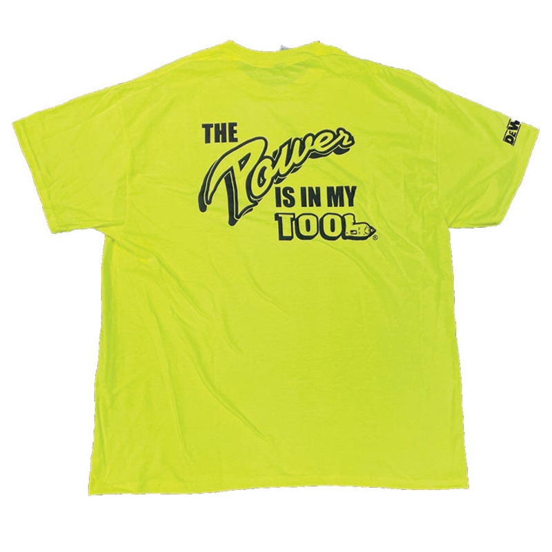 THE POWER TOOL STORE Hi-Vis DeWalt "The Power Is In My Tool" Short Sleeve Shirt